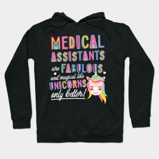 Medical Assistants are like Unicorns Gift Idea Hoodie